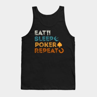 Eat Sleep Poker Repeat Tank Top